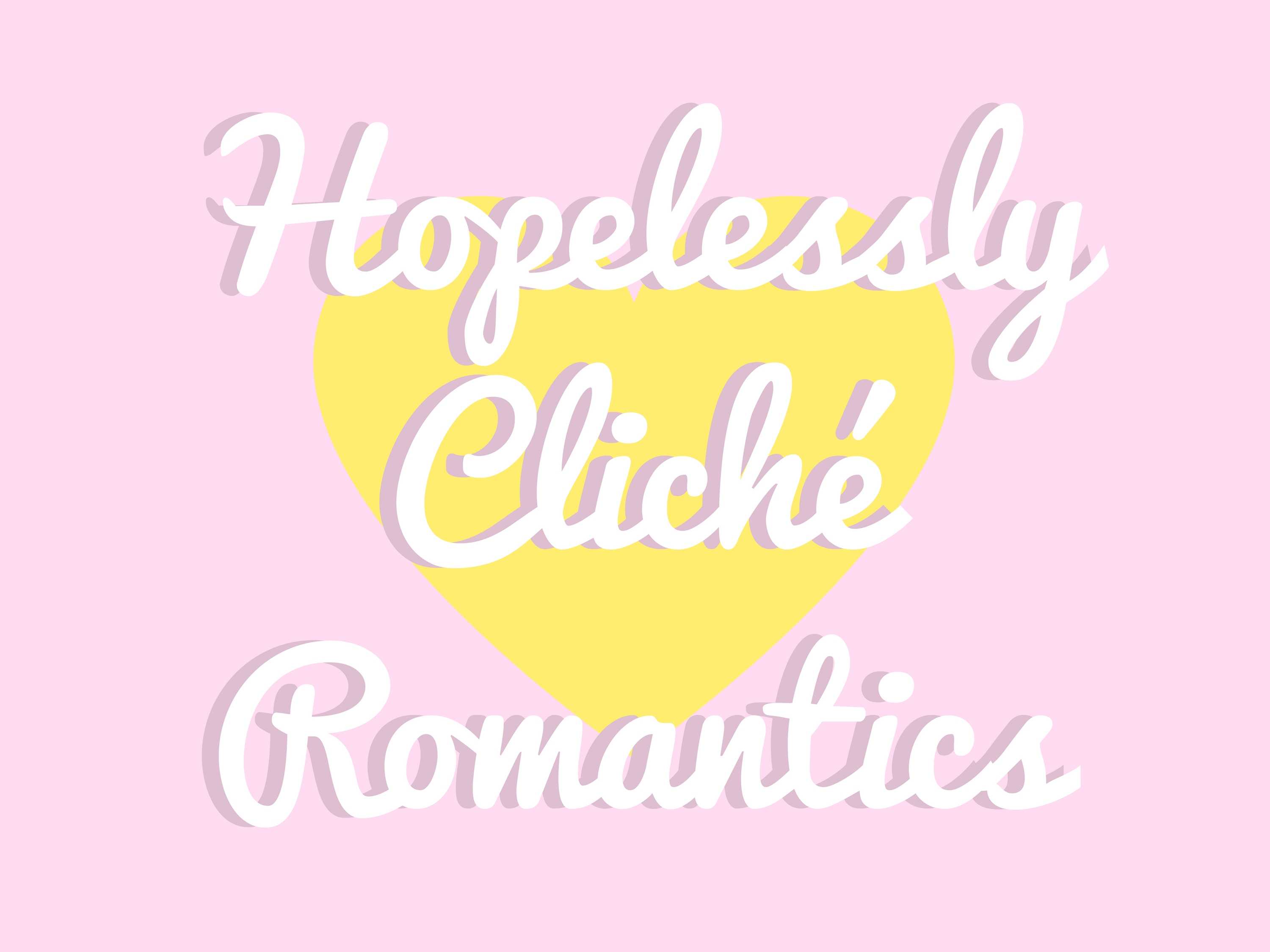 Hopelessly Cliché Romantics.jpg